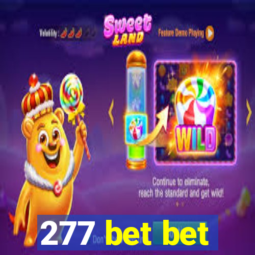 277 bet bet